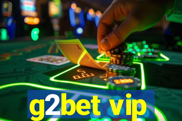 g2bet vip